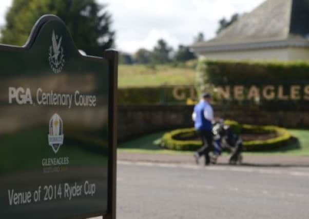 Staging the Ryder Cup at Gleneagles represents a 'once in a lifetime' opportunity. Picture: Neil Hanna
