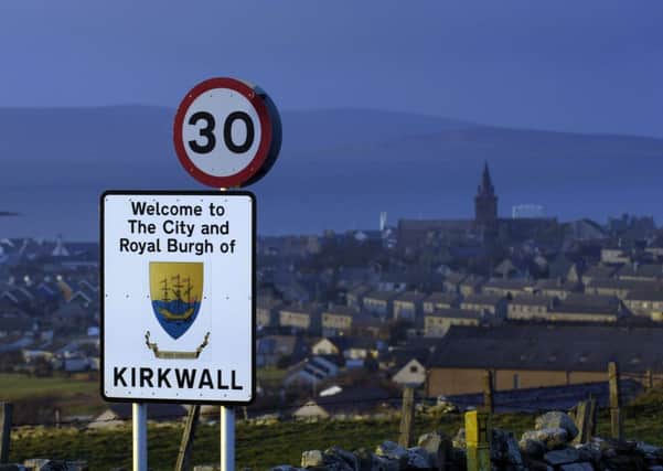 Residents of Orkney capital Kirkwall and the rest of the islands enjoy a finer quality of life than mainland neighbours. Picture: Donald Macleod