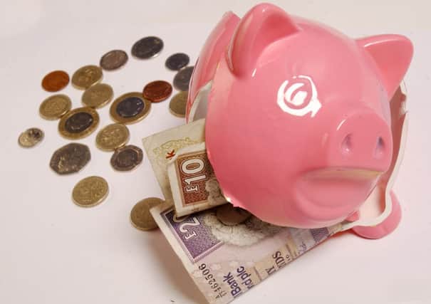 Twenty per cent of Scots admit they have no savings. Picture: Phil Wilkinson