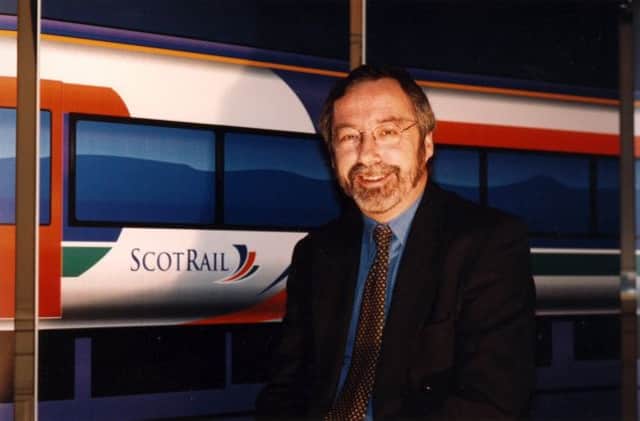 Alastair McPherson
Former ScotRail managing director
Born: 6 July, 1951, in Glasgow
Died: 28 February, 2014 in Lochgoilhead, aged 62