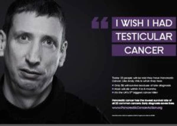 Andy Luck is fronting an advert which highlights the higher survival rates of other cancers compared to pancreatic cancer