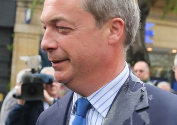 UKIP leader Nigel Farage recently had an egg thrown at him. Picture: Getty