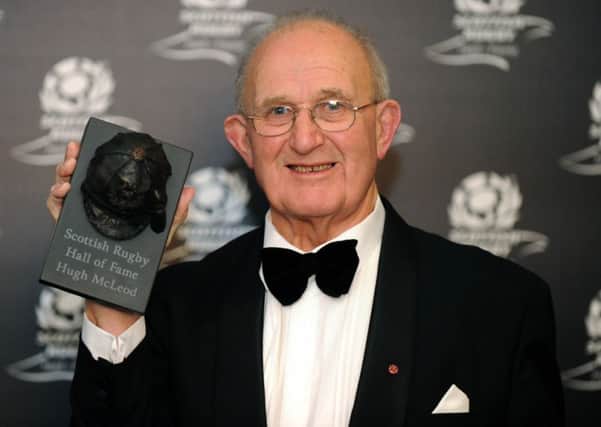 Hugh McLeod was inducted into Scottish Rugby's Hall of Fame last year. Photograph: Jane Barlow