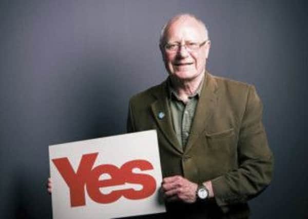 Dennis Canavan is a former Labour MP and Independent MSP. He is chair of Yes Scotlands advisory board. Picture: Contributed