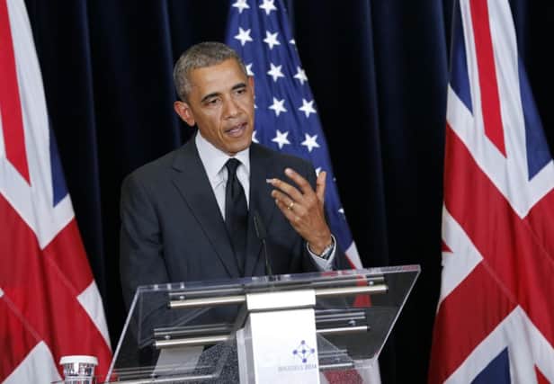 The Scottish Government claims Barack Obama's comments were prompted by a request from the Prime Minister. Picture: Getty