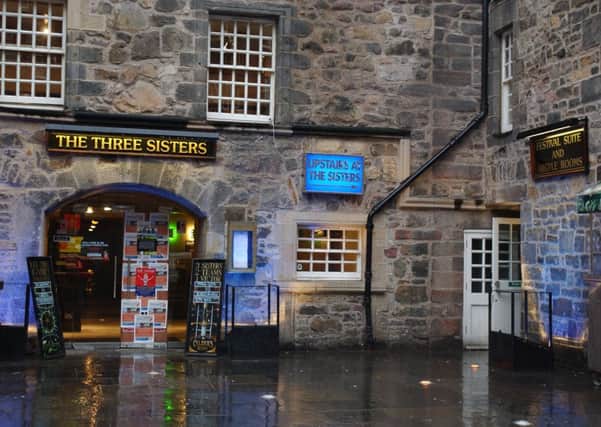 The Three Sisters pub at the Cowgate. Picture: TSPL