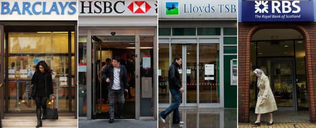 Barclays, HSBC, Lloyds Banking Group and the Royal Bank have been given until autumn to come up with their own solutions. Pictures: Getty