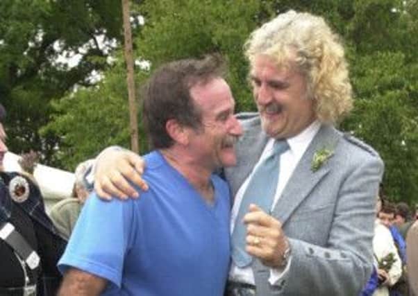 Billy Connolly hosted Robin Williams several times at his baronial home in Strathdon. Picture: Robert Perry