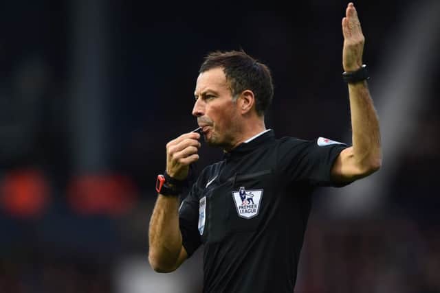 Ed Sheeran fan: Mark Clattenburg, pictured refereeing the match between Crystal Palace and West Brom. Picture: Getty