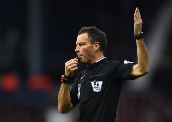 Ed Sheeran fan: Mark Clattenburg, pictured refereeing the match between Crystal Palace and West Brom. Picture: Getty