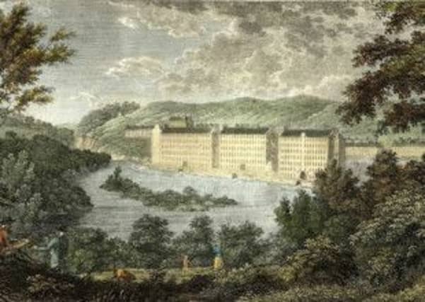 New Lanark, founded in 1786 on a mixture of Scottish entrepreneurship and English inventiveness. Picture: Contributed