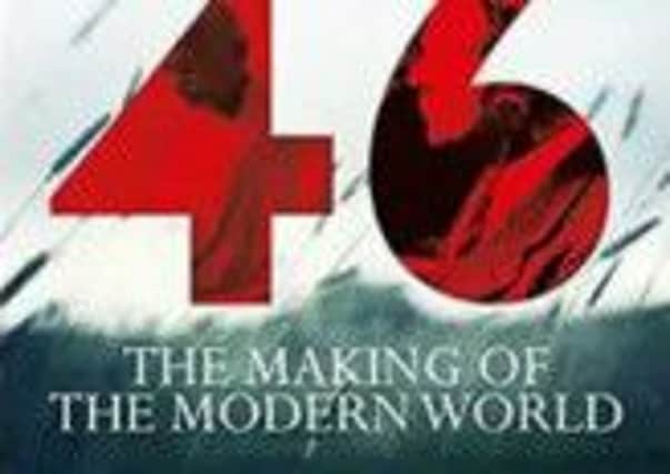 1946: The Making of the Modern World by Sebestyen. Picture: Contributed