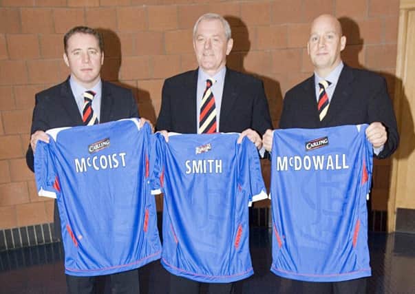 Ally McCoist and Kenny McDowall worked under Walter Smith - the man Craig Brown believes should manage the club again. Picture: SNS
