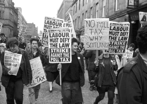 Anti-Poll Tax demonstrators in Edinburgh in 1989. Picture: TSPL