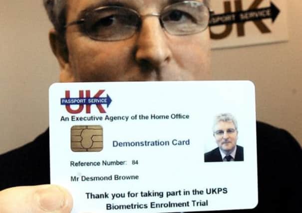 Campaigners say SNP plans for an ID database could pave the way for an ID card scheme the party once opposed. Picture: PA