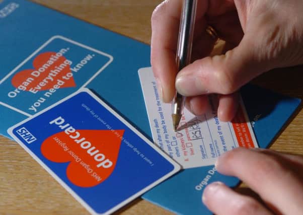 Holyrood's health committee will look at proposals to introduce an opt-out system for organ donation. Picture: Rob McDougall