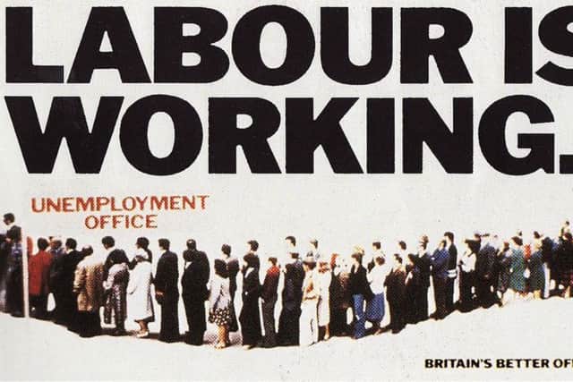 The Tories' slogan Labour Isnt Working in 1979