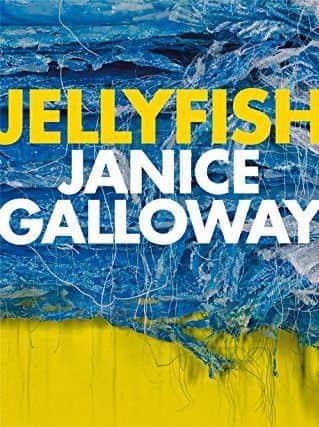 Jellyfish - Janice Galloway