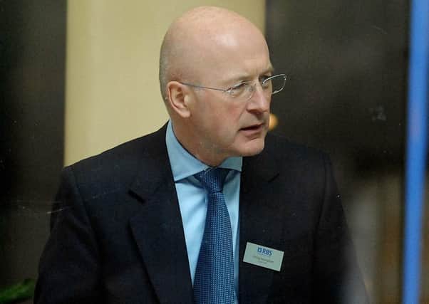 Sir Philip Hampton admitted that the massive fines imposed on the bank were 'unexpected'. Picture: Neil Hanna