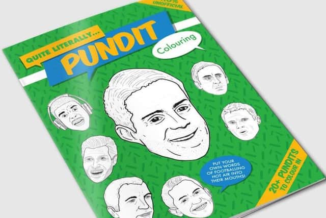 Football colouring in books exist, why not one for the pundits?