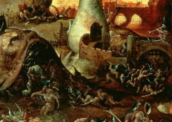 A section of a painting depicting hell by Dutch painter Hieronymous Bosch. One in seven Scots fear they will go to hell, according to a new survey Picture: Contributed