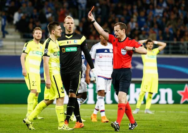 Willie Collum sends off Thomas Foket during the Group H clash. Picture: Getty
