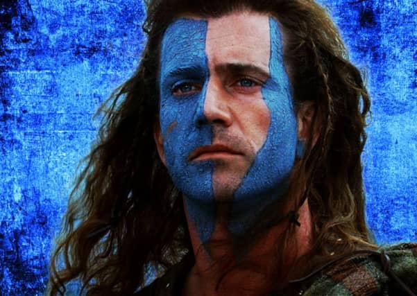 Mel Gibson in Braveheart