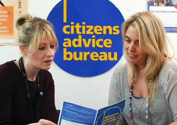 More than 80 per cent of Citizens Advice Bureau advisers are volunteers. Picture: Neil Hanna