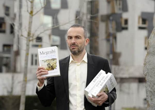 John Ashton, whose book Megrahi: You Are My Jury was published in 2012, criticised the SCCRC for failing to contact him about the case. Picture: Julie Bell