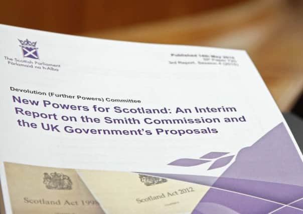 The Scotland Bill arose out of the Smith Commission recommendations.