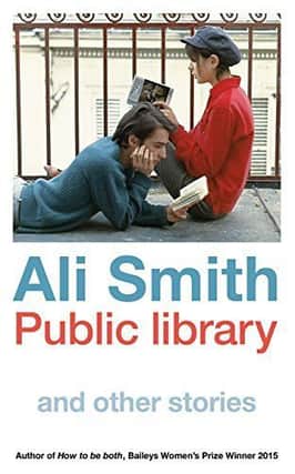 Ali Smith's Public Library and Other Stories
