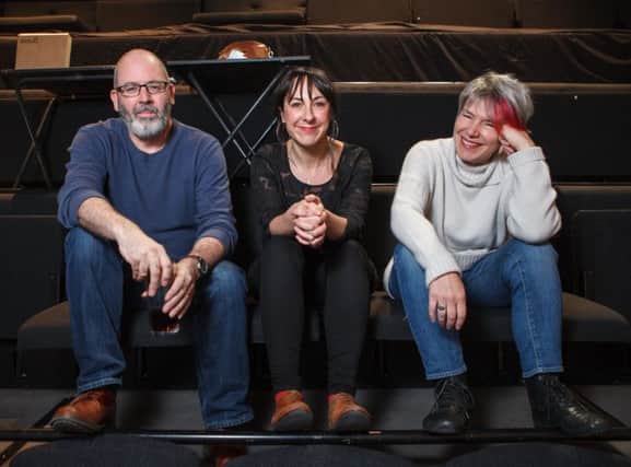 Playwrights Stephen Greenhorn and Rona Munro flank artistic director Orla OLoughlin as they prepare Tracks of the Winter Bear