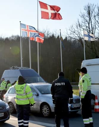 Checkpoints  interrupt the narrative of increasing integration and unity that has driven Nordic and EU politics. Picture: Getty