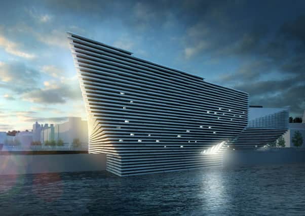 Despite the coming V&A, Dundee is in need of a multi-million injection of cash as much as Aberdeen and Glasgow. Picture: Contributed