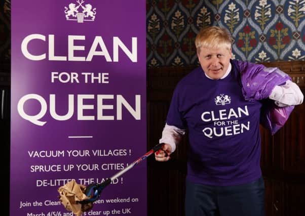 Boris Johnsons support of the high-profile Clean for the Queen campaign has provoked quite a reaction. Picture: Contributed