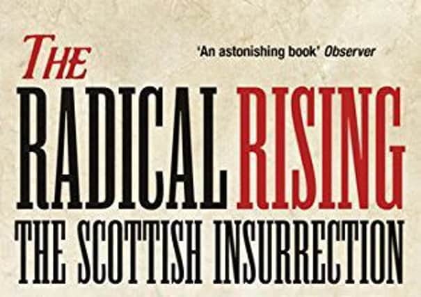 The Radical Rising: The Scottish Insurrection of 1820