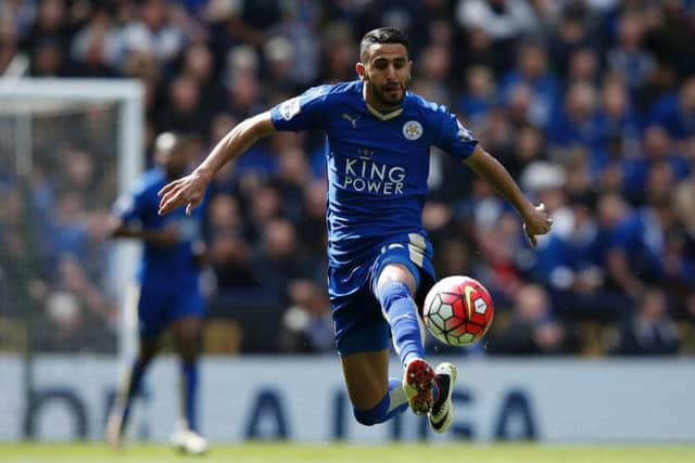 Riyad Mahrez in action for Leicester. How different his career might have been... Picture: AFP/Getty images