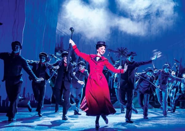 Mary Poppins is on at Edinburgh's Festival Theatre. Picture: Contributed