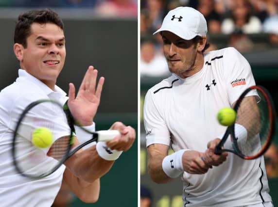 Andy
Murray meets Milos Raonic in the men's singles final of Wimbledon. Picture: AFP/Getty