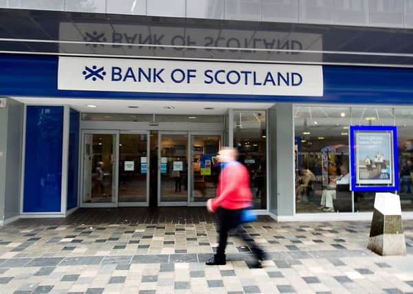 Bank of Scotland said it was working to resolve the online banking glitch. Picture: John Devlin
