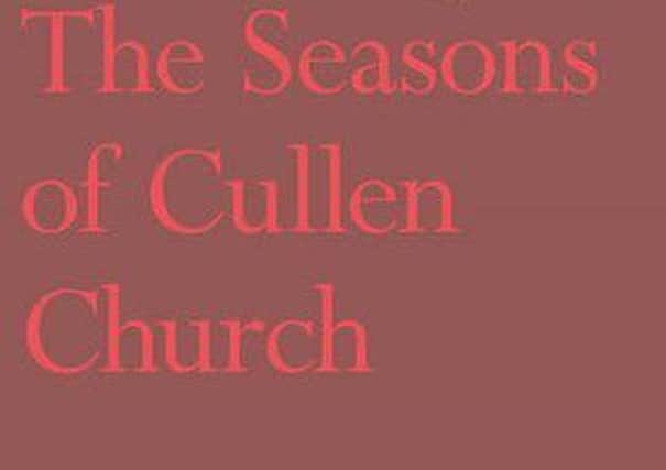 The Seasons of Cullen Church by Bernard O'Donoghue