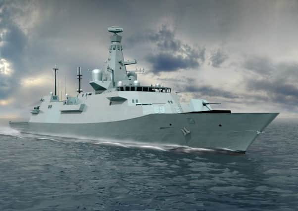 The UK government promised in 2014 that the Type 26 frigates would be built on the Clyde. Picture: Contributed