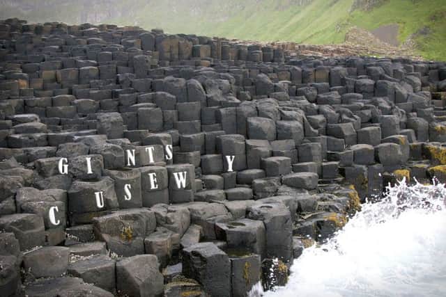 Giant's Causeway in Northern Ireland missing a few letters. Picture: PA