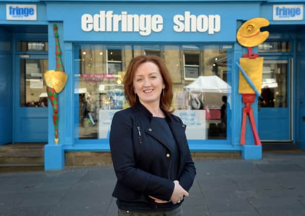 Edinburgh Festival Fringe chief executive Shona McCarthy said the society will defend the rights of performers to have a voice. Picture: Jane Barlow