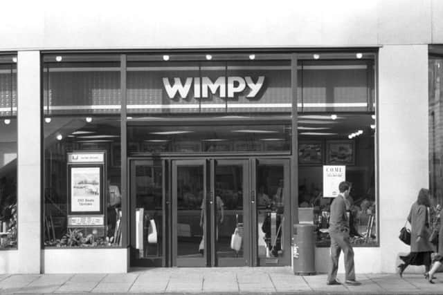 Wimpy was once a familiar sight on Scotland's high streets. Picture: TSPL