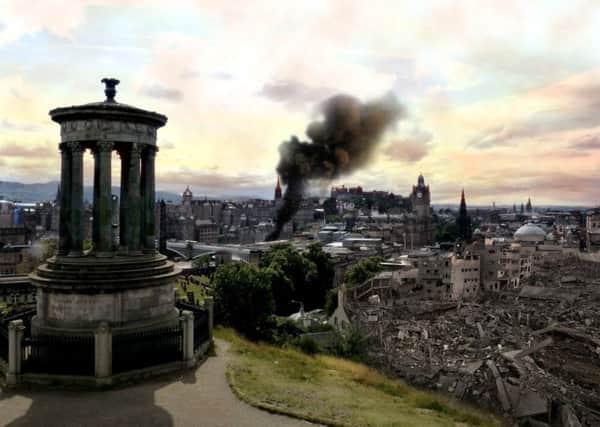 Is this how Edinburgh would look if the city was in Syria? Picture: Contributed