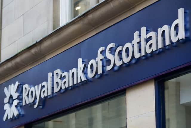 RBS has warned customers to be vigilant. Picture: John Devlin
