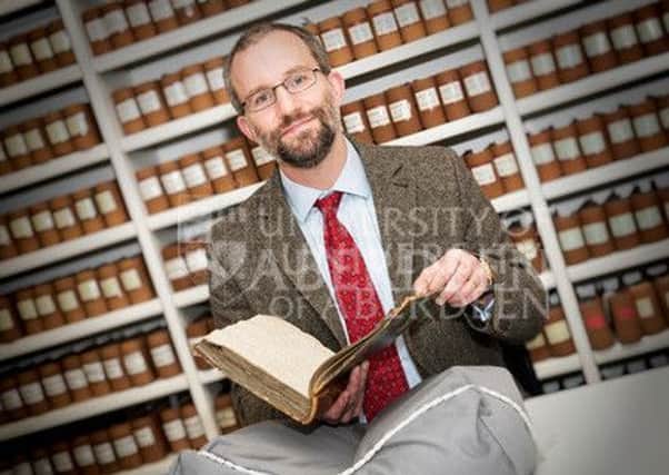 Dr Jackson Armstrong, history lecturer at Aberdeen University, who discovered the papers. PIC Aberdeen University.