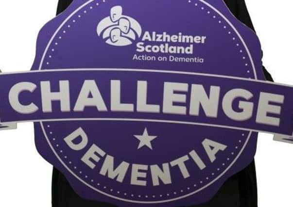 Alzheimer Scotland launched Challenge Dementia campaign earlier this year.