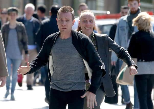 The Trainspotting sequel, starring Ewan McGregor and Ewan Bremner, hits the screens this month. Picture: Jane Barlow/PA Wire